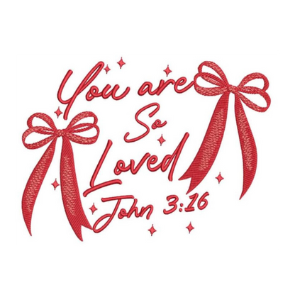 You Are So Loved