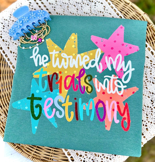 He Turned My Trials Into Testimony