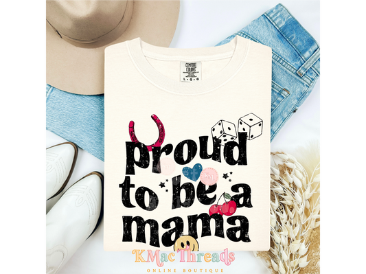 Proud To Be A Mama