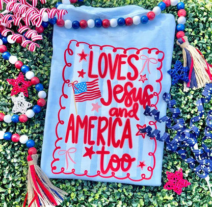 Loves Jesus and America Too
