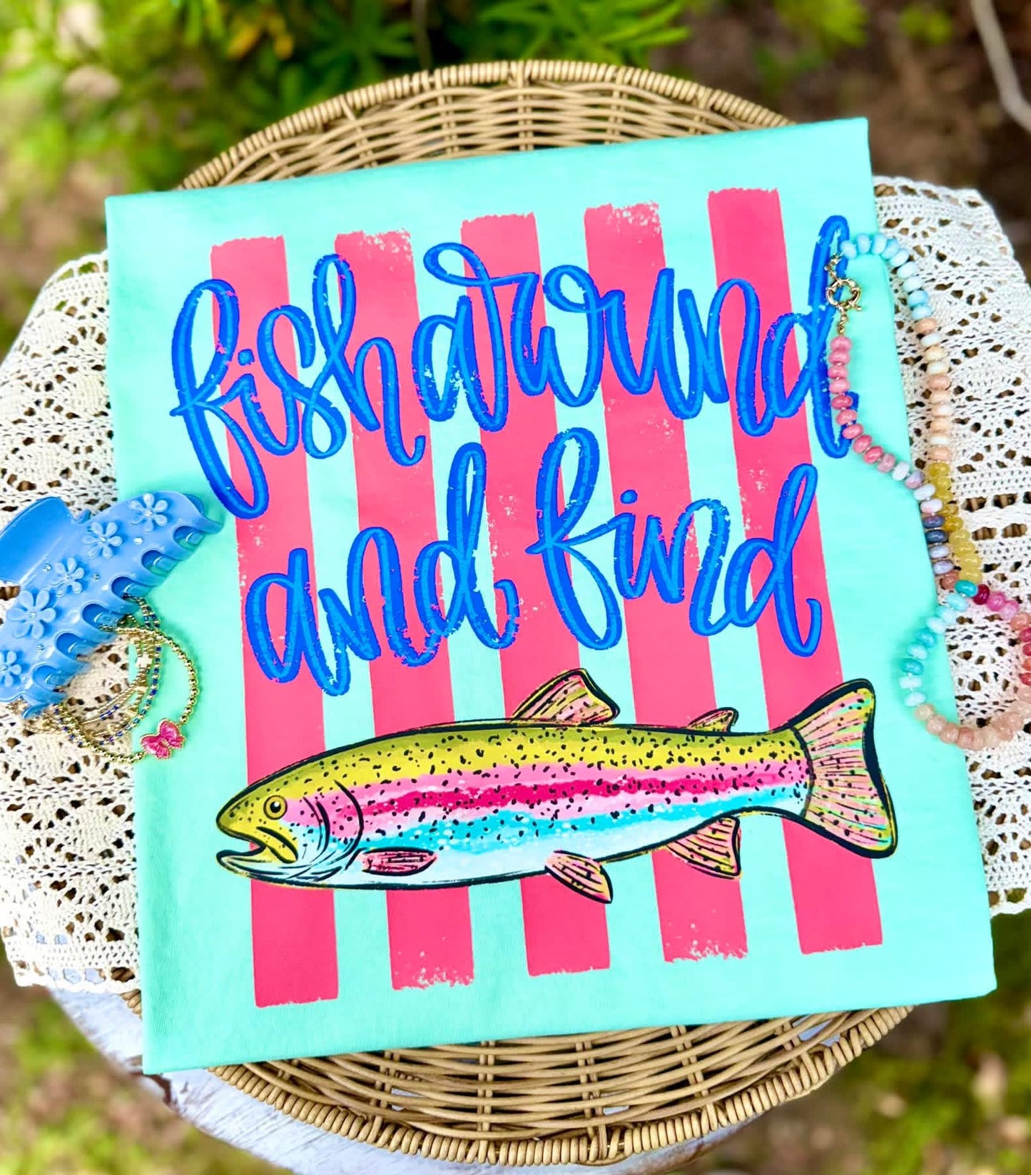 Fish Around And Find Trout