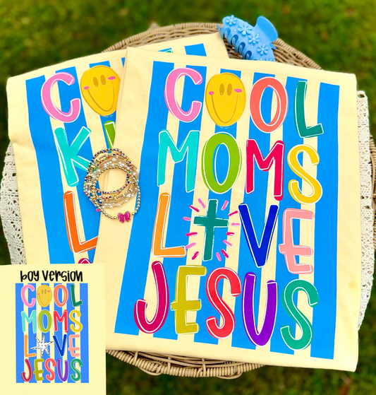 Cool Moms Love Jesus