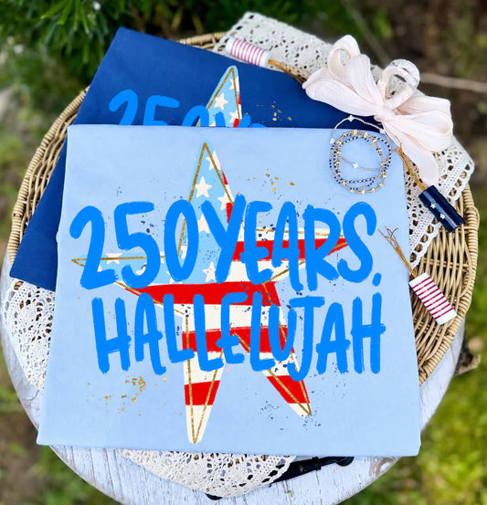 250 Years, Hallelujah