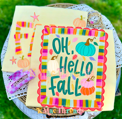 Oh Hello Fall