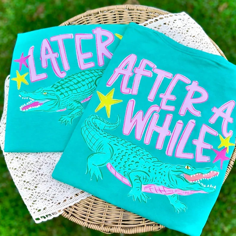 Later Gator/After While Crocodile Girl & Boy Version