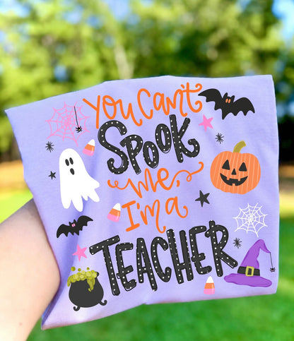 You Can’t Spook Me, Im A Teacher
