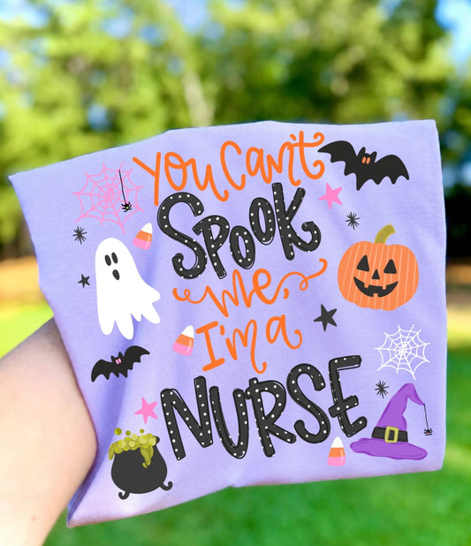 You Can’t Spook Me, Im A Nurse