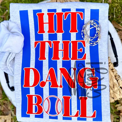 Hit The Dang Ball
